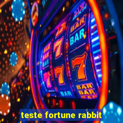 teste fortune rabbit